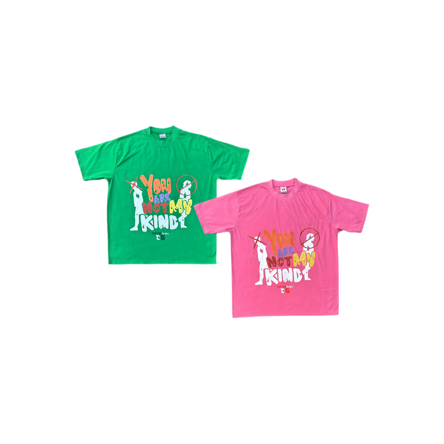 YouAreNotMyKind/HaveAGloryDay T-Shirt
